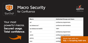 Restrict powerful macros to only trusted users, groups, or spaces — easy, form-based setup