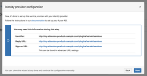 Give you the exact data you need in your IdP and tell you where'll you need it.